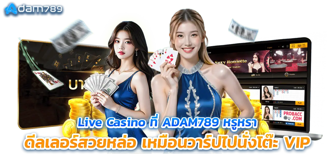 live casino adam789